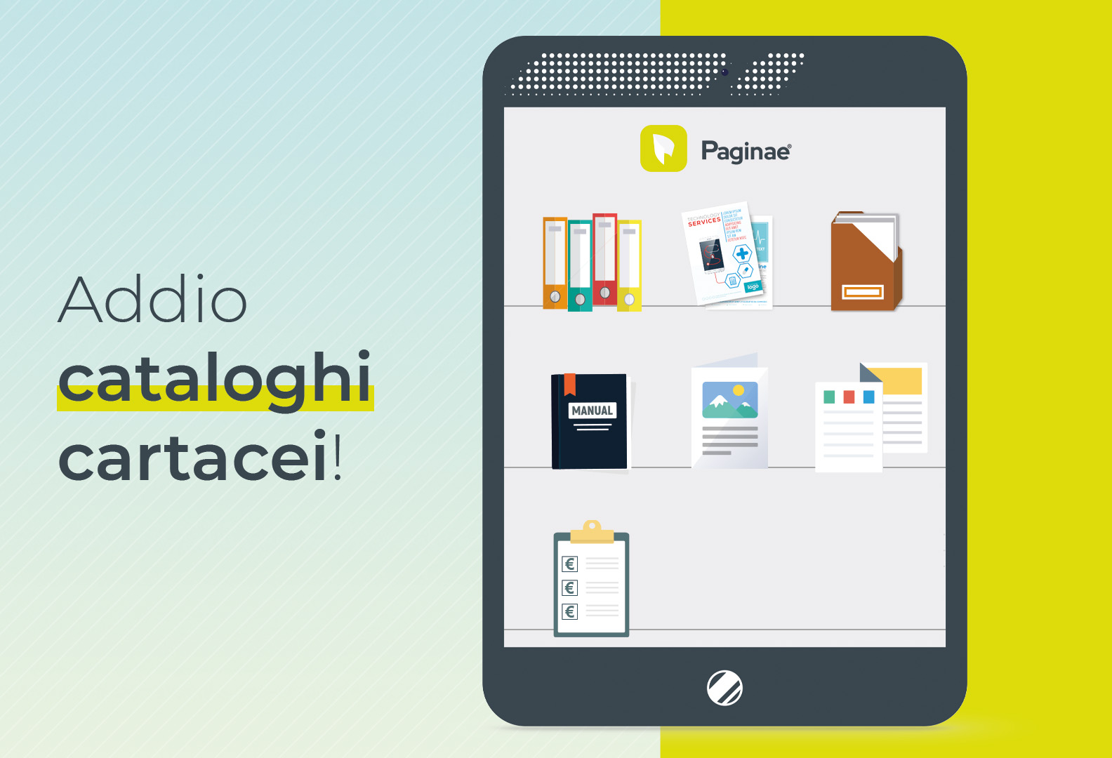 I tuoi cataloghi su App. Mostra i tuoi prodotti su Cataloghi e Listini digitali